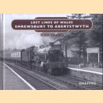 Lost Lines of Wales. Shrewsbury to Aberystwyth
Tom Ferris
€ 6,00 Lost Lines of Wales. Shrewsbury to Aberystwyth
Tom Ferris
€ 6,00