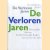 De verloren jaren door Madelon Witterholt De verloren jaren door Madelon Witterholt