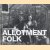 Allotment Folk door Chris Opperman