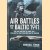 Air Battles Over the Baltic 1941. The Air War on 22 June 1941 - the Battle for Stalin's Baltic Region door Mikhail Timin