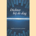 Dichter bij de dag. Dagelijks portie poezie op Radio1
Rikkert Zuiderveld e.a.
€ 8,00 Dichter bij de dag. Dagelijks portie poezie op Radio1
Rikkert Zuiderveld e.a.
€ 8,00
