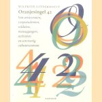 Oranjesingel 42. Van aristocraten, corpusstudenten, soldaten, mensagangers, activisten en een reurig cultuurcentrum
Wilfried Uitterhoeve
€ 10,00 Oranjesingel 42. Van aristocraten, corpusstudenten, soldaten, mensagangers, activisten en een reurig cultuurcentrum
Wilfried Uitterhoeve
€ 10,00