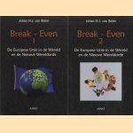 Break-Even. De Europese Unie in de Wereld en de Nieuwe Wereldorde (2 delen) door Johan H.J. van Balen