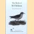 The Birds of St Helena. An Annotated Checklist
Beau W. - a.o. Rowlands
€ 45,00 The Birds of St Helena. An Annotated Checklist
Beau W. - a.o. Rowlands
€ 45,00