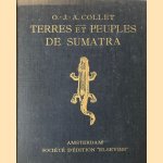 Terres et peuples de Sumatra
Octave J.A. Collet
€ 150,00 Terres et peuples de Sumatra
Octave J.A. Collet
€ 150,00
