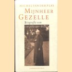 Mijnheer Gezelle : biografie van een priester-dichter (1830-1899) *GESIGNEERD*
Michel van der Plas
€ 15,00 Mijnheer Gezelle : biografie van een priester-dichter (1830-1899) *GESIGNEERD*
Michel van der Plas
€ 15,00