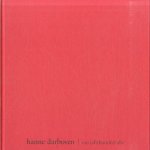 Hanne Darboven. Ein Jahrhundert-abc
Hanne Darboven e.a.
€ 15,00 Hanne Darboven. Ein Jahrhundert-abc
Hanne Darboven e.a.
€ 15,00