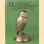 Schätze deutscher Goldschmiedekunst von 1500 bis 1920
Klaus - a.o. Pechstein
€ 15,00 Schätze deutscher Goldschmiedekunst von 1500 bis 1920
Klaus - a.o. Pechstein
€ 15,00