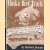 Alaska Bird Trails. Adventures of an expedition by dog sled to the delta of the Yukon River at Hooper Bay
Herbert Brandt
€ 45,00 Alaska Bird Trails. Adventures of an expedition by dog sled to the delta of the Yukon River at Hooper Bay
Herbert Brandt
€ 45,00