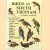 Birds of South Vietnam
Philip Wildash
€ 10,00 Birds of South Vietnam
Philip Wildash
€ 10,00