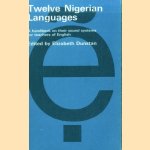 Twelve Nigerian Languages. A Handbook on Their Sound Systems for Teachers of English
Elizabeth Dunstan
€ 8,00 Twelve Nigerian Languages. A Handbook on Their Sound Systems for Teachers of English
Elizabeth Dunstan
€ 8,00