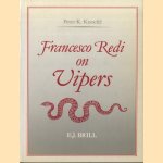 Francesco Redi on Vipers
Peter K. Knoefel
€ 34,00 Francesco Redi on Vipers
Peter K. Knoefel
€ 34,00