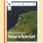 Living planet report. Natuur in Nederland
Natasja Oerlemans
€ 6,00 Living planet report. Natuur in Nederland
Natasja Oerlemans
€ 6,00