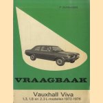Vraagbaak voor uw Vauxhall Viva. Een complete handleiding voor de typen: Vauxhall Viva 1,3 l en 1,8 l coach, desan en stationcar; Firenza 1,3 l, 1,8 l en 2,3 l coupe; Magnum 1,8 l coach, sedan en stationcar, 1,8 l en 2,3 l coupe 1972-1976
Piet Olyslager e.a.
€ 10,00 Vraagbaak voor uw Vauxhall Viva. Een complete handleiding voor de typen: Vauxhall Viva 1,3 l en 1,8 l coach, desan en stationcar; Firenza 1,3 l, 1,8 l en 2,3 l coupe; Magnum 1,8 l coach, sedan en stationcar, 1,8 l en 2,3 l coupe 1972-1976
Piet Olyslager e.a.
€ 10,00