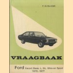 Vraagbaak voor uw Ford Escort Base, L. GL, Ghia en Sport 1975-1977
Piet Olyslager e.a.
€ 5,00 Vraagbaak voor uw Ford Escort Base, L. GL, Ghia en Sport 1975-1977
Piet Olyslager e.a.
€ 5,00
