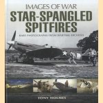 Star-Spangled Spitfires. A Photographic Record of Spitfires Flown by American Units. Rare Photographs from Wartime Archives
Tony Holes
€ 10,00