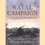 The Natal Campaign. A Sacrifice Betrayed
Hugh Rethman
€ 15,00 The Natal Campaign. A Sacrifice Betrayed
Hugh Rethman
€ 15,00