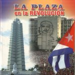 La plaza en la Revolución
Juan Carlos - a.o. Rodriguez
€ 10,00 La plaza en la Revolución
Juan Carlos - a.o. Rodriguez
€ 10,00
