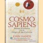Cosmosapiens Human. Evolution from the Origin of the Universe
John Hands
€ 15,00 Cosmosapiens Human. Evolution from the Origin of the Universe
John Hands
€ 15,00
