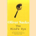 The Mind's Eye door Oliver Sacks