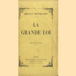 La grande loi
Maurice Maeterlinck
€ 8,00 La grande loi
Maurice Maeterlinck
€ 8,00