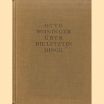 Über die letzten Dinge
Otto Weininger
€ 12,50