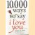10,000 Ways to Say I Love You
Gregory J.P. Godek
€ 8,00 10,000 Ways to Say I Love You
Gregory J.P. Godek
€ 8,00