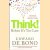 Think! Before It's Too Late
Edward de Bono
€ 8,00