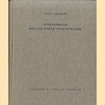 Wörterbuch der Teltower Volkssprache (Telschet Wöderbuek)
Willy Lademann
€ 80,00 Wörterbuch der Teltower Volkssprache (Telschet Wöderbuek)
Willy Lademann
€ 80,00