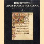 Bibloteca Apostolica Vaticana. Spiegelbild des Geistes abendländischer Kultur. Katalog zur Ausstellung door Various