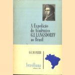 A Expedição do Acadêmico G.I. Langsdorff ao Brasil
G.G. Manizer
€ 30,00 A Expedição do Acadêmico G.I. Langsdorff ao Brasil
G.G. Manizer
€ 30,00