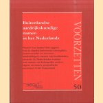 Buitenlandse aardrijkskundige namen in het Nederlands
R. Rentenaar
€ 5,00 Buitenlandse aardrijkskundige namen in het Nederlands
R. Rentenaar
€ 5,00
