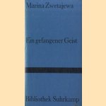 Ein gefangener Geist
Marina Zwetajewa
€ 6,00 Ein gefangener Geist
Marina Zwetajewa
€ 6,00