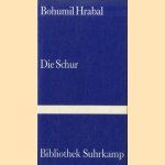 Die Schur. Erzählung
Bohumil Hrabal
€ 10,00 Die Schur. Erzählung
Bohumil Hrabal
€ 10,00