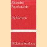 Die Mörderin
Alexandros Papadiamantis
€ 10,00 Die Mörderin
Alexandros Papadiamantis
€ 10,00