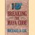 Breaking the Maya Code door Michael D. Coe