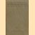 Verspreide Geschriften. Deel VI: Boekaankondigingen, verscheidenheden, registers en bibliographie.
C. Snouck Hurgronje
€ 15,00 Verspreide Geschriften. Deel VI: Boekaankondigingen, verscheidenheden, registers en bibliographie.
C. Snouck Hurgronje
€ 15,00
