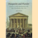 Prosperity and Plunder: European Catholic Monasteries in the Age of Revolution, 1650-1815
Derek Beales
€ 80,00 Prosperity and Plunder: European Catholic Monasteries in the Age of Revolution, 1650-1815
Derek Beales
€ 80,00
