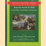Augustine beyond the Book. Intermediality, Transmediality and Reception
Karla Pollmann e.a.
€ 49,00 Augustine beyond the Book. Intermediality, Transmediality and Reception
Karla Pollmann e.a.
€ 49,00