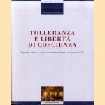 Tolleranza e libertà di coscienza: Filosofia, diritto e storia tra Leida e Napoli nel secolo XVIII
Lomonaco Fabrizio
€ 20,00
