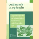Onderzoek in opdracht. De publieke functie van de universitaire wetenschap in Nederland sedert 1876
L.J. Dorsman e.a.
€ 9,50