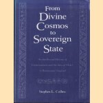 From Divine Cosmos to Sovereign State: An Intellectual History of Consciousness and the Idea of Order in Renaissance England
Stephen L. Collins
€ 10,00 From Divine Cosmos to Sovereign State: An Intellectual History of Consciousness and the Idea of Order in Renaissance England
Stephen L. Collins
€ 10,00