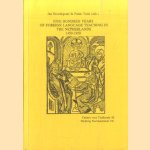 Five hundred years of foreign language teaching in the Netherlands
Jan Noordegraaf e.a.
€ 20,00 Five hundred years of foreign language teaching in the Netherlands
Jan Noordegraaf e.a.
€ 20,00