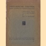 Historische teksten. Stukken betreffende de Vaderlandse Geschiedenis door Dr. H. Smitskamp e.a.