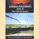 German Paratroops 1939-45. The Fallschirmjager
Bob Carruthers
€ 8,00 German Paratroops 1939-45. The Fallschirmjager
Bob Carruthers
€ 8,00