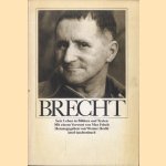 Bertolt Brecht. Sein Leben in Bildern und Texten door Werner Hecht e.a.