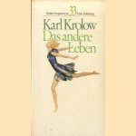 Das andere Leben. Eine Erzählung
Karl Krolow
€ 6,00 Das andere Leben. Eine Erzählung
Karl Krolow
€ 6,00