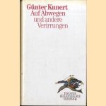 Auf Abwegen und andere Verirrungen
Günter Kunert
€ 10,00 Auf Abwegen und andere Verirrungen
Günter Kunert
€ 10,00