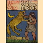 Sla de wolvenherder. Roman uit de Babylonische voortijd
Theun de Vries
€ 8,00 Sla de wolvenherder. Roman uit de Babylonische voortijd
Theun de Vries
€ 8,00