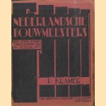 Nederlandsche Bouwmeesters: P. Kramer
P. Kramer
€ 10,00 Nederlandsche Bouwmeesters: P. Kramer
P. Kramer
€ 10,00